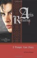 Aris Returns: A Vampire Love Story: An Infinity Diaries Novel - Devin Morgan