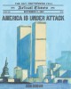 America Is Under Attack: September 11, 2001: The Day the Towers Fell - Don Brown