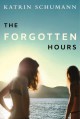 The Forgotten Hours - Katrin Schumann