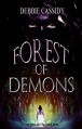 Forest of Demons - Debbie Cassidy