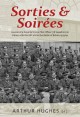 Sorties and Soirées: Journal of a Royal Air Force Pilot Officer (18 Squadron) Serving in France with the BEF 1939/40 - Arthur Hughes DFC