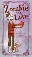 Zombie in Love - Kelly DiPucchio, Scott Campbell