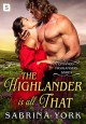 The Highlander Is All That (Untamed Highlanders) - Sabrina York