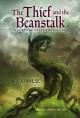 The Thief and the Beanstalk - P.W. Catanese