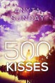 500 Kisses - Anyta Sunday