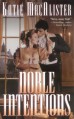 Noble Intentions - Katie MacAlister