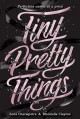 Tiny Pretty Things - Dhonielle Clayton, Sona Charaipotra