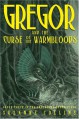 Gregor and the Curse of the Warmbloods - Suzanne Collins