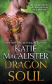 Dragon Soul - Katie MacAlister