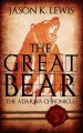 The Great Bear - Jason K. Lewis