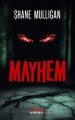 Mayhem - Shane Mulligan