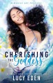 Cherishing The Goddess - Lucy Eden