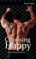 Choosing Happy - Aria Grace