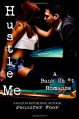 Hustle Me - Jennifer Foor