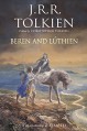 Beren and Lúthien - Christopher Tolkien, J.R.R. Tolkien, Alan Lee