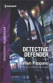 Detective Defender (Harlequin Romantic Suspense) - Marilyn Pappano