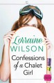 Confessions of a Chalet Girl - Lorraine Wilson