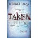 Taken - Benedict Jacka