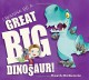 I Wanna Be a Great Big Dinosaur - Heath McKenzie