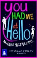 You Had Me At Hello - Mhairi McFarlane