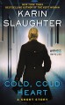 Cold, Cold Heart: A Short Story (Kindle Single) - Karin Slaughter