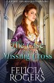 The Case of the Missing Cross - Felicia Rogers