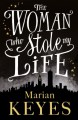 The Woman Who Stole My Life - Marian Keyes