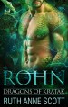 Rohn (Dragons of Kratak Book 1) - Ruth Anne Scott