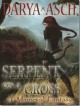 Serpent on a Cross (Book #1) - Darya Asch