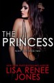 The Princess - Lisa Renee Jones