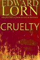 Cruelty (Episode Seven) - Edward Lorn