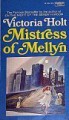 Mistress of Mellyn - Victoria Holt