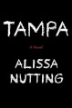 Tampa - Alissa Nutting