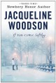 If You Come Softly - Jacqueline Woodson