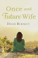 Once and Future Wife - David Burnett