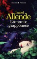 L'amante giapponese - Isabel Allende, E. Liverani