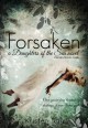 Forsaken (Daughters of the Sea Series) - Kristen Day