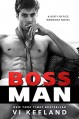 Bossman - Vi Keeland, Jessica Royer Ocken