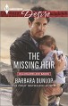 The Missing Heir (Harlequin DesireBillionaires and Babies) - Barbara Dunlop