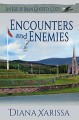 Encounters and Enemies - Diana Xarissa