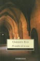 El nombre de la rosa - Umberto Eco, Ricardo Pochtar