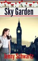 Sky Garden - Jenny Schwartz