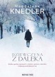 Dziewczyna z daleka - Magdalena Knedler