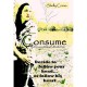 Consume (Devoured, #2) - Shelly Crane