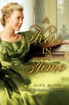 A Kiss in Time - Alex Flinn