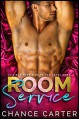 Room Service Kindle Edition - J. Chance Carter