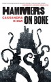 Hammers on Bone - Cassandra Khaw