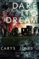 Dare to Dream - Carys Jones