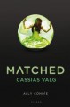 Matched: Cassias valg - Ally Condie