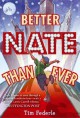 Better Nate Than Ever - Tim Federle